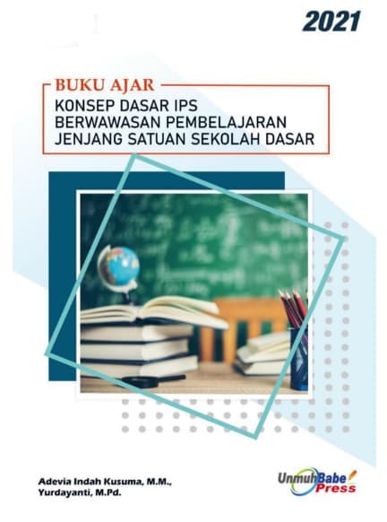 Cover buku KONSEP DASAR IPS BERWAWASAN PEMBELAJARAN JENJANG SATUAN SEKOLAH DASAR